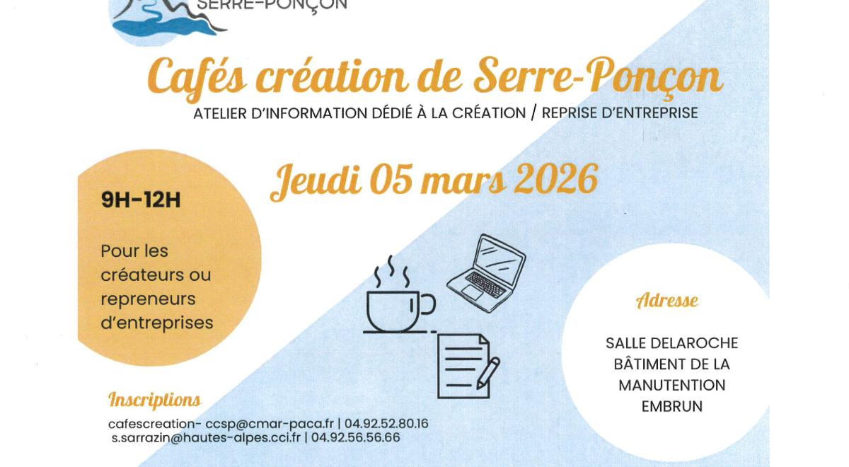 Cafés Création de Serre-Ponçon - Atelier d'information dédié à la création  reprise d'entreprise